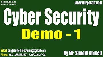 Cyber Security tutorials || Demo - 1 || by Mr. Shoaib Ahmed On 06-11-2025 @7:30AM (IST)