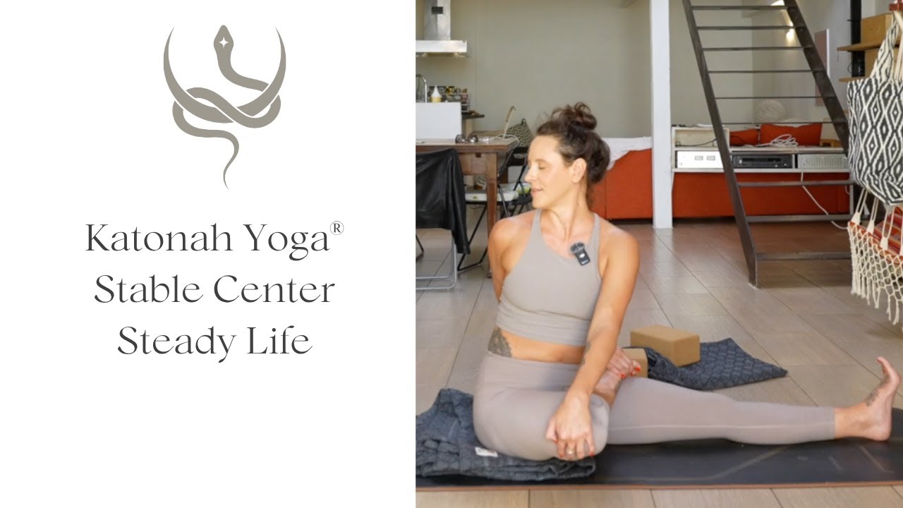 Стабильный центр, стабильная жизнь, 45-минутная практика йоги Катона®