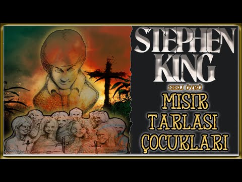 Mısır Tarlası Çocukları - STEPHEN KING - Sesli Öykü