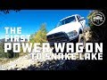 First Power Wagon to make it to Snake Lake?