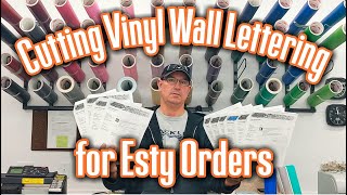 Cutting Vinyl Wall Lettering for Esty Orders Part 1