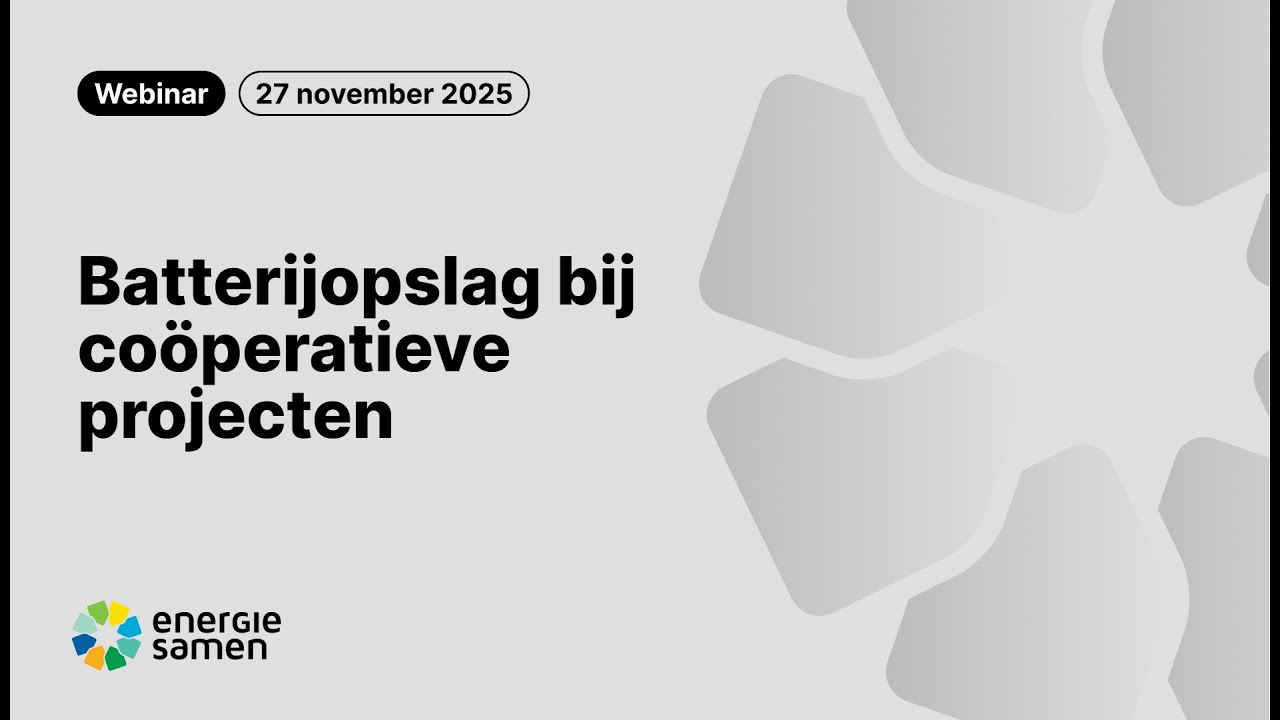 Webinar: Batterijopslag bij coöperatieve projecten