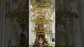 Aclamación cantada de Hoy Tono Salmódico 8G2 del 20Jun2026.https://www.peregrinaamaria.com/