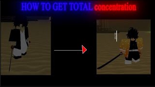 how to get total concentration breathing(IN PROJECT SLAYERS)