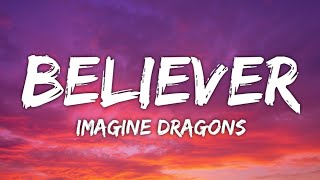 Imagine Dragons - Believer (Lyrics)