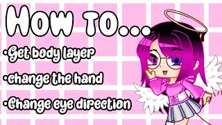 Gacha Club How To Change Hand Get Body Sheet And Change Eye Direction Tutorial Youtube