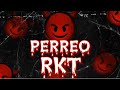 RKT y TURREO #3 FIESTERO RKT - PERREO (2021-2022) | 😈 ALTA PREVIA - DJ MARTIN