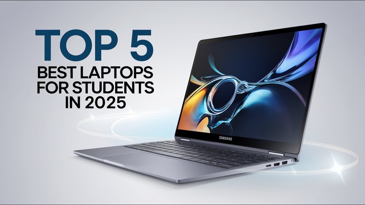 Top 5 Best Laptops for Students in 2025 – Portability, Power & Value