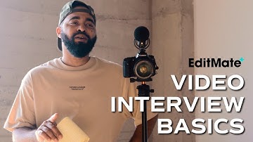Video Interview Basics