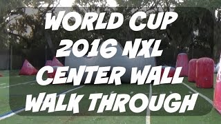 Center Wall Walk Through | NXL World Cup 2016 Field Layout Breakdown