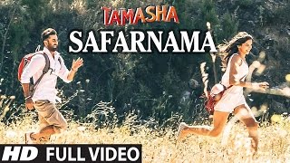 SAFARNAMA Full VIDEO song | Tamasha | A.R. Rahman, Lucky Ali | Ranbir Kapoor, Deepika Padukone(Presenting