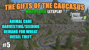 FS17 - The Gifts of the Caucasus Map "Multiplayer Letsplay" Part 5