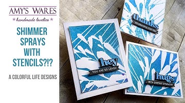 Shimmer sprays WITH your stencils?!? It really is THAT easy! Fun handmade card technique!