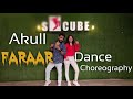 Faraar Uplift Mix Akull VYRL Originals Dance Choreography Sunny S Cube Dance Academy mp3