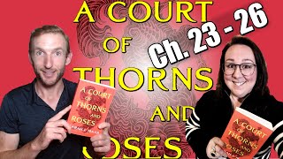 ACOTAR Deep Dive Chapters 23 - 26 Reaction and Review | A Court of Thorns and Roses