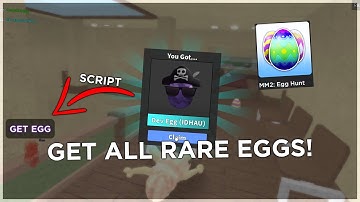 Roblox Murder Mystery 2 Egg Hunt Script - Get all rare Eggs