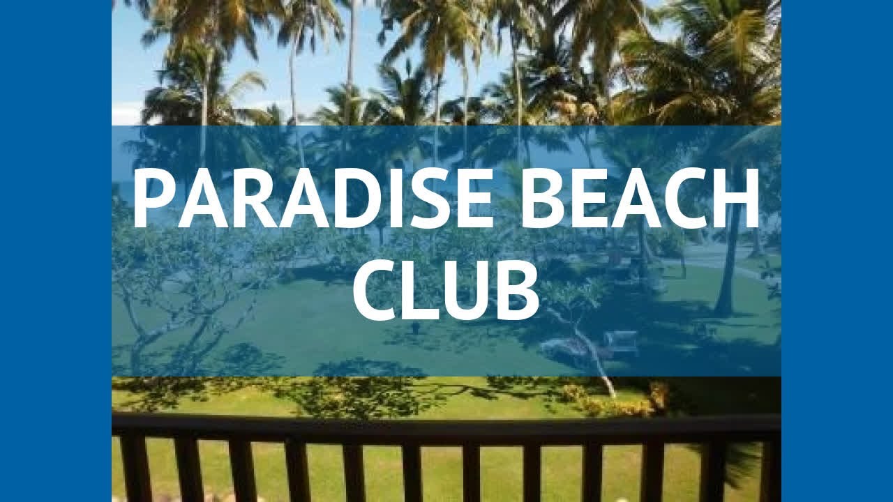 PARADISE BEACH CLUB 3* Шри-Ланка Коггала обзор – отель ПАРАДИЗ БИЧ КЛАБ 3* Коггала видео обзор