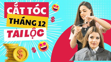 Ngày tốt cắt tóc tháng 12. 2023 dương lịch. Cắt tóc ngày nào tốt