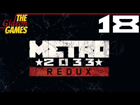 Видео: Прохождение Metro 2033: Redux [HD|PC|2014] - Часть 18 (Великий Д6)