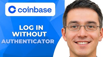 How To Login Coinbase Without Authenticator? (2025 Guide)