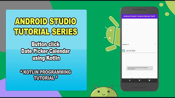 Date Picker Calendar using Kotlin - Android Studio Kotlin Tutorial