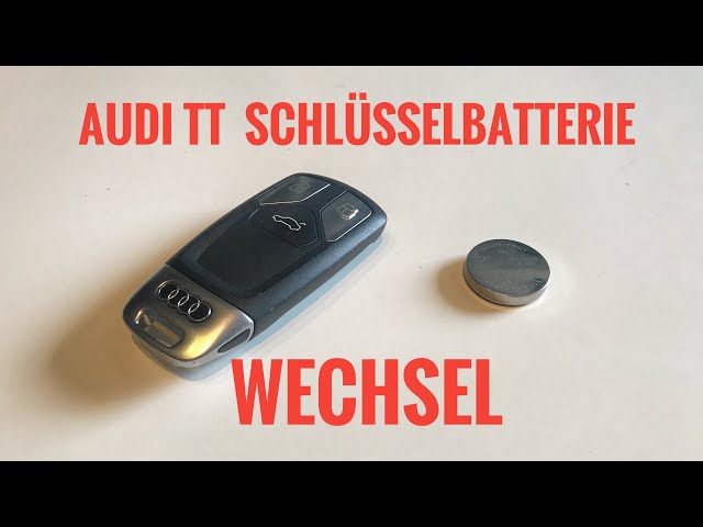 Audi TT FV 2016 / SQ5 / A3 / A4 Schlüsselbatterie wechseln