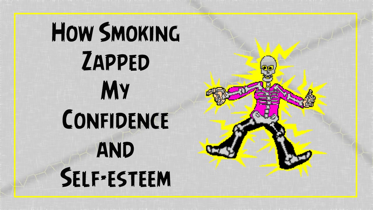 How Smoking Zapped My Confidence and Self-Esteem