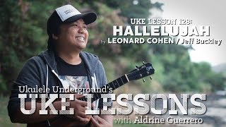 Uke Lesson 128: Hallelujah (Leonard Cohen / Jeff Buckley)