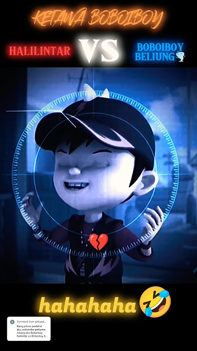 KETAWA BOBOIBOY HALILINTAR VS BOBOIBOY BELIUNG🌪 #ketawa #boboiboyhalilintar #vs #boboiboybeliung