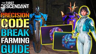 The First Descendant: BEST Place To FARM "Precision Code Breaker" & Code Breakers! EASY (Farm Guide)