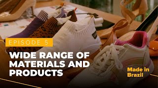 Made in Brazil - Wide range of materials and products