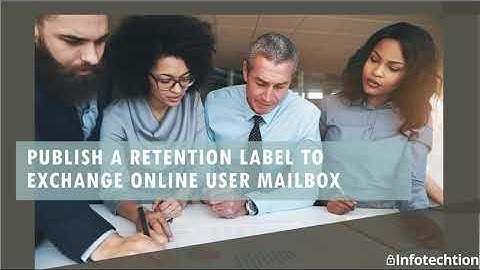 Create and Publish a Retention Label