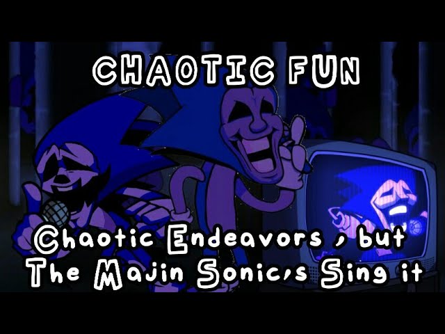 Chaotic endeavor - Majin sonic x Sonic exe by shavanymercedes: Listen on  Audiomack