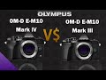 Olympus OM-D E-M10 IV vs Olympus OM-D E-M10 III