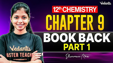 12th Chemistry | Chapter 9 Book Back Part 1 | State Board | Shravanee Ma