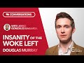 Conversations | Douglas Murray on the culture wars we can't avoid