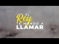 Danny Berrios - El Rey Te Mando A Llamar (Video Lyric)