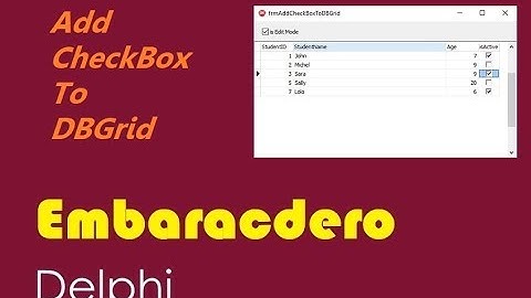 042-Add CheckBox To DBGrid Delphi إضافة مربع إختيار لجدول بيانات في الدلفي
