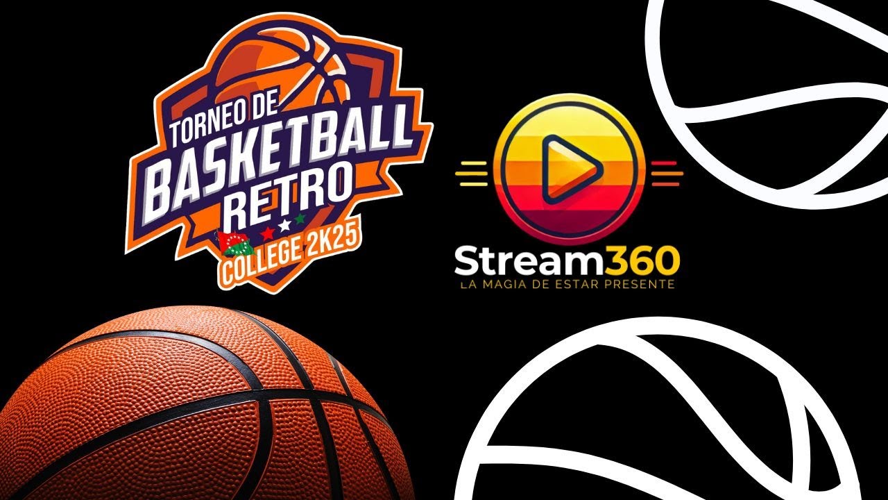 ¡Basket Retro en Vivo! Liga Retro College 2025 por Stream 360