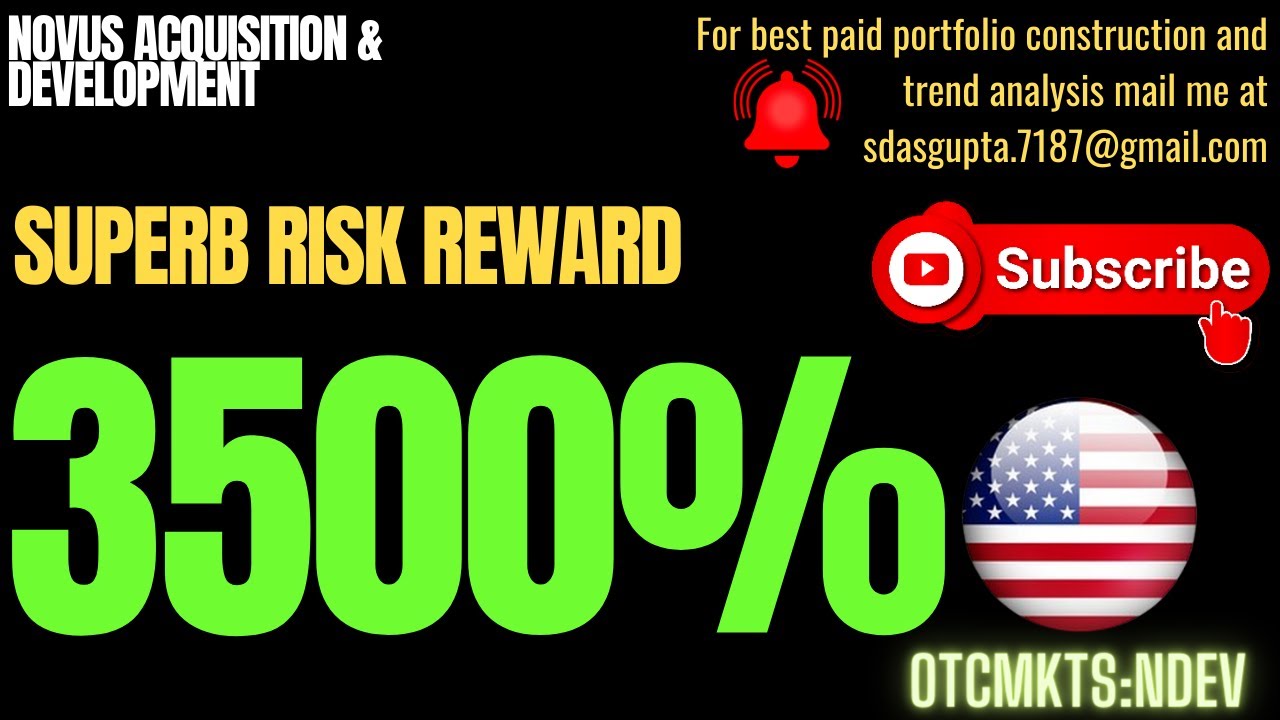 NDEV STOCK | NOVUS ACQUISITION & DEVELOPMENT SUPERB RISK REWARD - YouTube