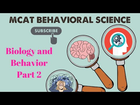 MCAT Behavioral Science Chapter 1 Biology And Behavior Lecture 2 4