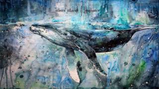 Silent Island - Equator (Full EP)