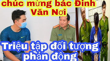 Nóng: Đã triệu tập sẵn sàng khởi tố đối tượng cắt ghép bịa đặt Đại tá Đinh Văn Nơi về đoạn ghi âm.