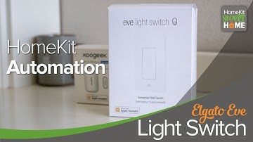 HomeKit Automation with Eve Light switch and Koogeek Door and Window Sensor