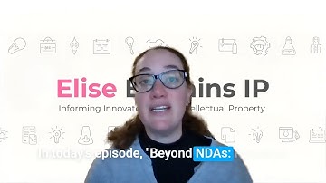 Beyond NDAs: Proactive Protection Strategies - Ep 3