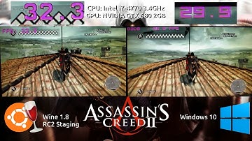 Wine VS Windows : Assassins Creed 2 Benchmark with a GTX 680