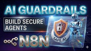 7. AI Guardrails | Agentic AI | N8N