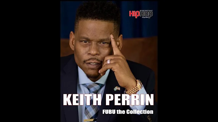 Today's Guest Is Keith Perrin Co-Founder of FUBU t...