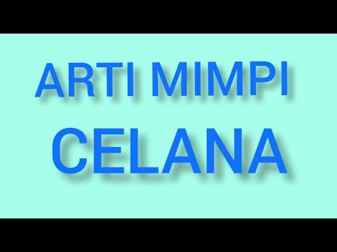 Arti mimpi celana