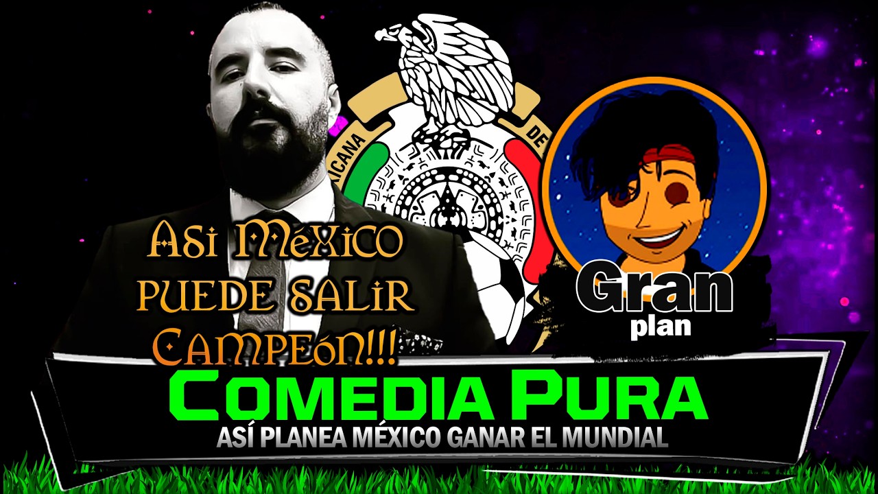 🏆🇲🇽 Lo que quiere MÉXICO en el mundial 2026 VS la TRISTE realidad 😂